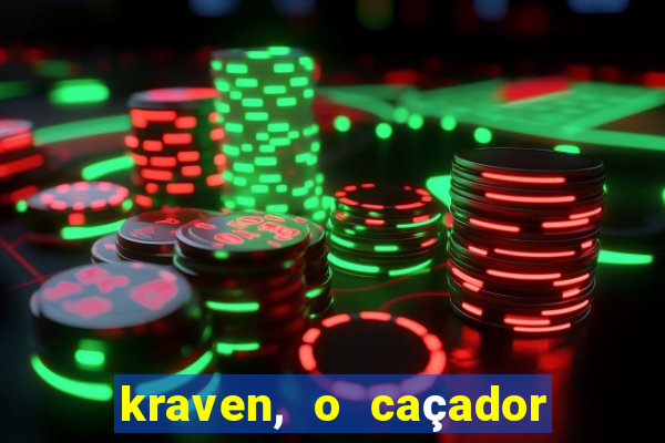 kraven, o caçador filme completo dublado